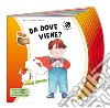 Da dove viene? Ediz. a colori libro