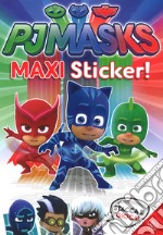 Superpigiamini. Maxi sticker. Pj Masks. Con adesivi. Ediz. a colori libro