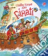 Sulla nave dei pirati. Ediz. a colori libro