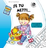 Se tu metti... libro