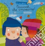 Oooooooh, che emozione! Ediz. a colori libro