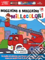 Macchine e macchine millecolori. Ediz. a colori. Con gadget libro