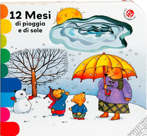 12 mesi di pioggia e di sole. Ediz. a colori