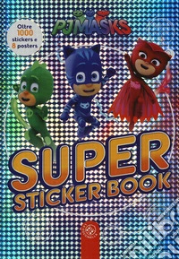 Super sticker book. Pj Masks. Con adesivi. Ediz. a colori libro