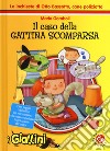 Il caso della gattina scomparsa. Le inchieste di Otto Bassotto, cane poliziotto. Ediz. a colori libro