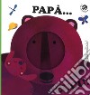 Papà Cucù. Ediz. a colori libro