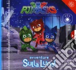 Avventure sulla luna! Pj Masks. Ediz. illustrata libro