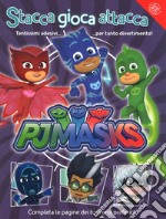 Stacca gioca attacca. Pj Masks. Con adesivi. Ediz. a colori libro