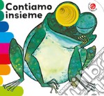 Contiamo insieme. Nuova ediz. libro