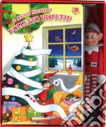 Il magico natale di Folletto Dispetto. Ediz. a colori. Con gadget libro