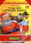 Il caso della letterina sparita. L'inchiesta di Natale di Otto Bassotto. Ediz. a colori libro