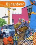 Il cantiere. Ediz. a spirale libro