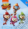 Il canyon del pericolo. Top Wing. Ediz. a colori libro