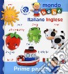 Prime parole italiano inglese. Ediz. a colori libro