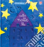 Nella notte blu. Maxi. Ediz. speciale libro