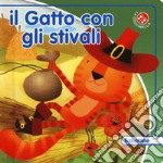 Il gatto con gli stivali. Ediz. a colori libro