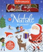 Natale sta arrivando! Ediz. a colori. Con gadget libro