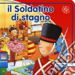 Il soldatino di stagno libro