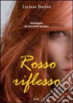 Rosso riflesso libro