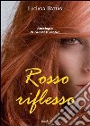 Rosso riflesso libro