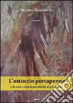 L'astuccio portapenne, e la non contemporaneità degli eventi