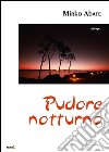 Pudore notturno libro