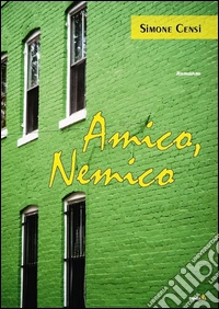 Amico, nemico