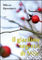 Il giardino segreto di Mile