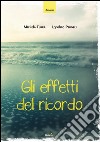 Gli effetti del ricordo libro