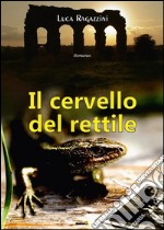 Il cervello del rettile libro