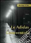 Le Adidas di Cenerentola libro