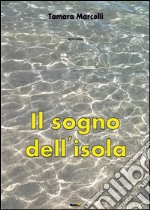 Il sogno dell'isola libro