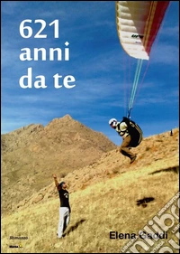 621 anni da te