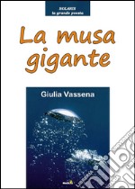 La musa gigante libro