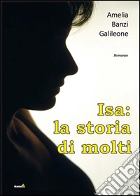 Isa. La storia di molti libro