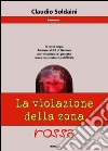 La violazione della zona rossa libro