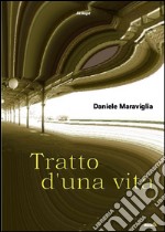 Tratto d'una vita libro