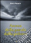 Ascesa della parola dalla polvere libro