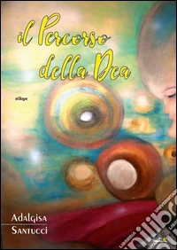 Il percorso della Dea