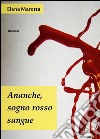 Ananche, sogno rosso sangue libro