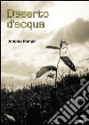 Deserto d'acqua libro