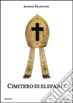 Cimitero di elefanti libro