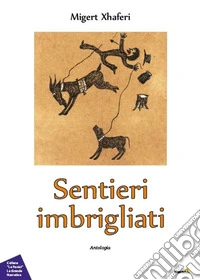 Sentieri imbrigliati libro