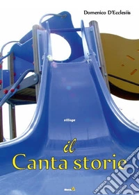 Il canta storie