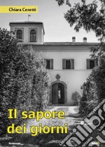 Il sapore dei giorni libro