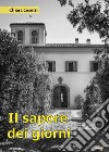 Il sapore dei giorni libro di Cesetti Chiara