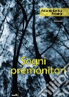 Sogni premonitori libro