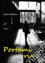 Portami via