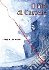 Il filo di Caronte libro