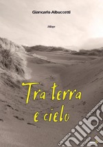 Tra terra e cielo